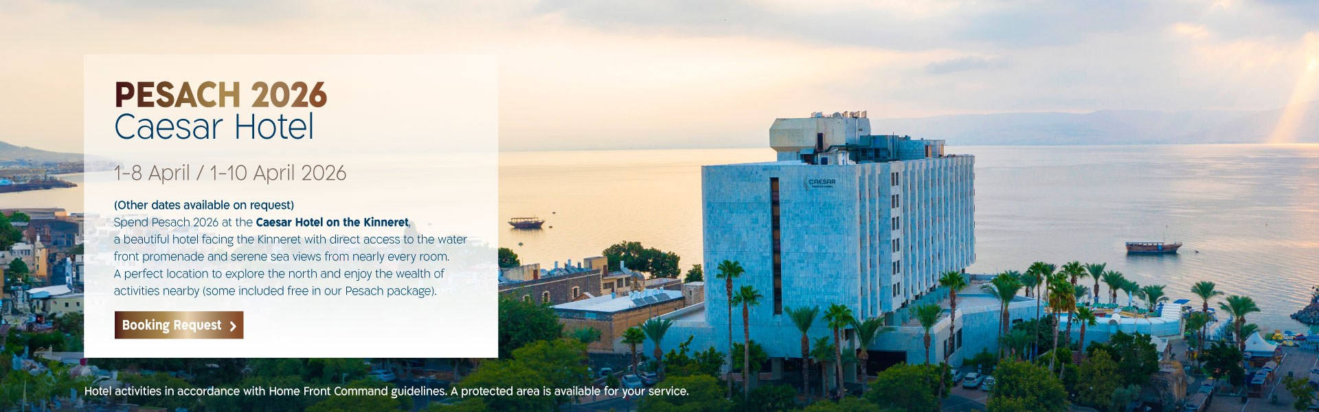 פסח בין התאריכים 1-8.4 / 1-10.4 בקיסר פרמייר טבריה. בלו את פסח 2026 במלון קיסר בכנרת. מלון יפהפה הפונה לכנרת עם גישה ישירה לטיילת המים ונוף ים שליו כמעט מכל חדר. מיקום מושלם לחקור את הצפון ולהנות משפע הפעילויות בקרבת מקום (חלקן כלולות בחינם בחבילת הפסח שלנו. לביצוע הזמנה לחצו על התמונה ותעברו לדף המבצע